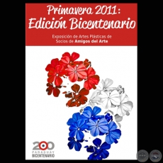 PRIMAVERA 2011: EDICIN BICENTENARIO - EXPOSICIN ASOCIACIN AMIGOS DEL ARTE