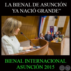 LA BIENAL DE ASUNCIN YA NACI GRANDE, 2015 - BIA - BIENAL INTERNACIONAL DE ASUNCIN