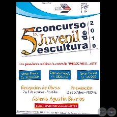 5 CONCURSO JUVENIL DE ESCULTURA, 2010 (CCPA y ASOCIACIN AMIGOS DEL ARTE)