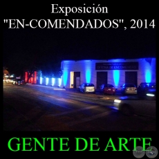 EN-COMENDADOS, 2014 - Muestra Colectiva de ENEIDE BONEU
