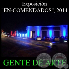 EN-COMENDADOS, 2014 - Muestra Colectiva de Oscar Centurin