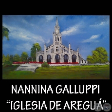 IGLESIA DE AREGU, 2009 - leo de NANNINA GALLUPI