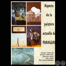 ASPECTS DE LA PEINTURE CONTEMPORAINE DU PARAGUAY - Exposicin de HERNN MIRANDA - Junio 2000