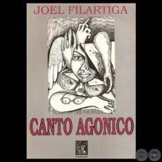 CANTO AGNICO, 1984 - Poemario de JOEL FILRTIGA