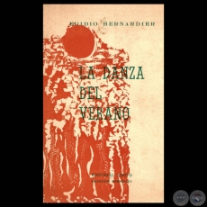 LA DANZA DEL VERANO, 1966 - Poemario de EGIDIO BERNARDIER - Grabados de LOTTE SCHULZ