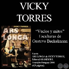 VUELOS Y MITOS. Obra de GUSTAVO BECKELMANN - Texto VICKY TORRES
