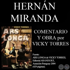 HERNN MIRANDA - Comentarios de VICKY TORRES - Ao 2004