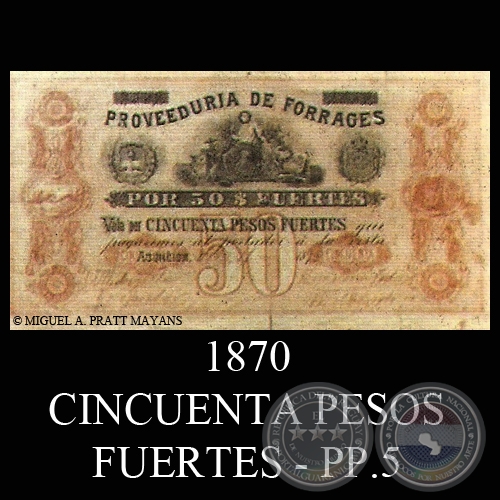 1870 - CINCUENTA PESOS FUERTES - PP5 - PROVEEDURA DE FORRAJES