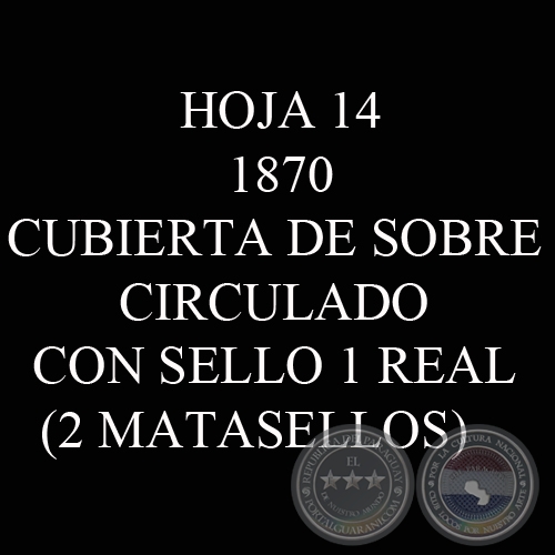 1870 - CUBIERTA DE SOBRE CIRCULADO CON SELLO 1 REAL (2 MATASELLOS) 