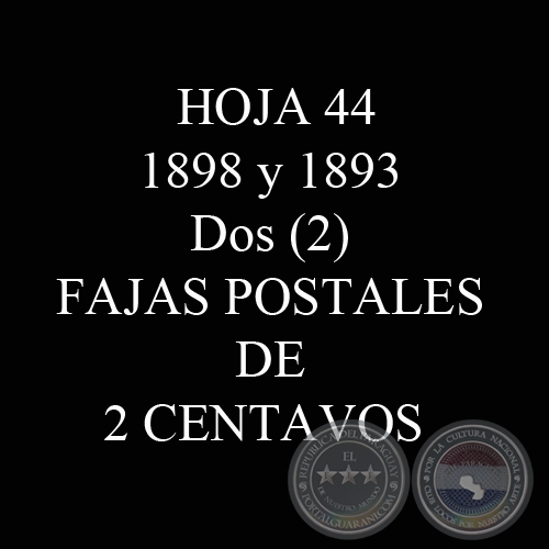 1898 y 1893 - Dos (2) FAJAS POSTALES DE 2 CENTAVOS