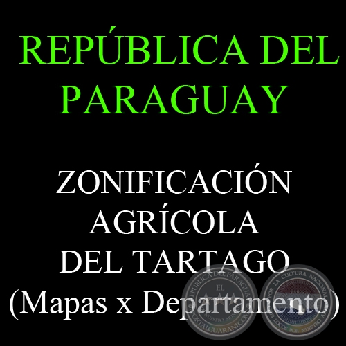 ZONIFICACIN AGRCOLA DEL TARTAGO - REPBLICA DEL PARAGUAY