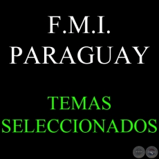 TEMAS SELECCIONADOS, 2010 - FONDO MONETARIO INTERNACIONAL - PARAGUAY