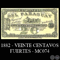1882 - VEINTE CENTAVOS FUERTES - MC074 - FIRMAS: JOS URDAPILLETA  J.B. GAONA