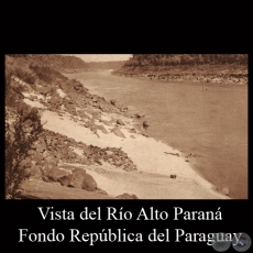 VISTA DEL RO ALTO PARAN - FONDO REPBLICA DEL PARAGUAY
