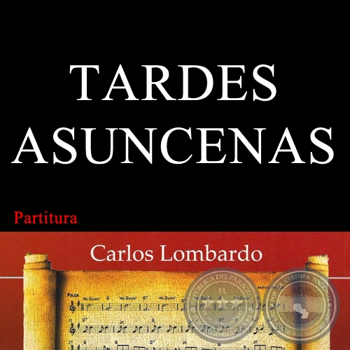 TARDES ASUNCENAS (Partitura) - Guarania de NSTOR ROMERO VALDOVINOS