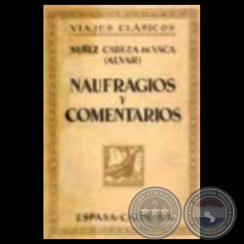 NAUFRAGIOS Y COMENTARIOS - Obra de ALVAR NEZ CABEZA DE VACA