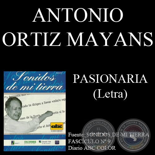 PASIONARIA - Letra: ANTONIO ORTIZ MAYANS - Msica: FLIX PREZ CARDOZO