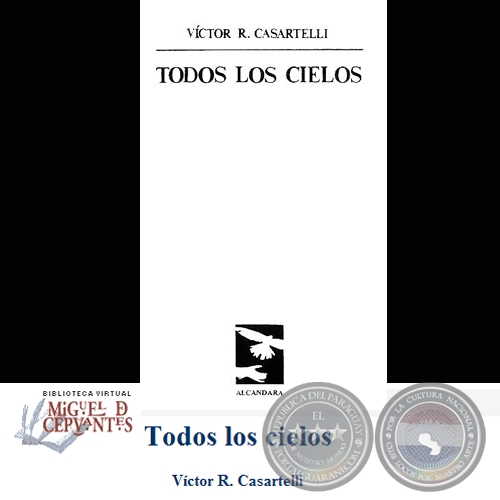 TODOS LOS CIELOS (Poemario de VCTOR CASARTELLI)