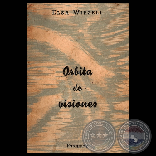 ORBITA DE VISIONES - Poemario de ELSA WIEZELL - Ao 1962