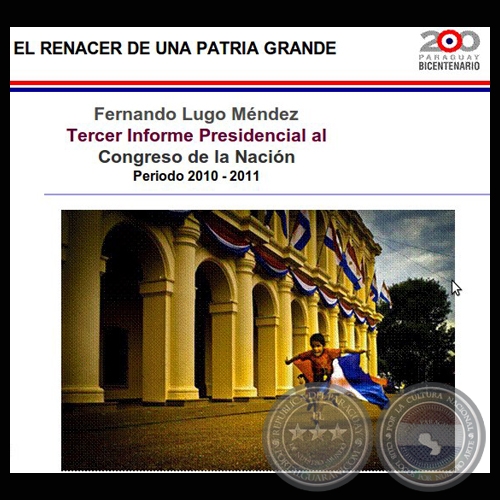 INFORME DEL AO 2010-2011 AL CONGRESO NACIONAL DEL PRESIDENTE FERNANDO LUGO