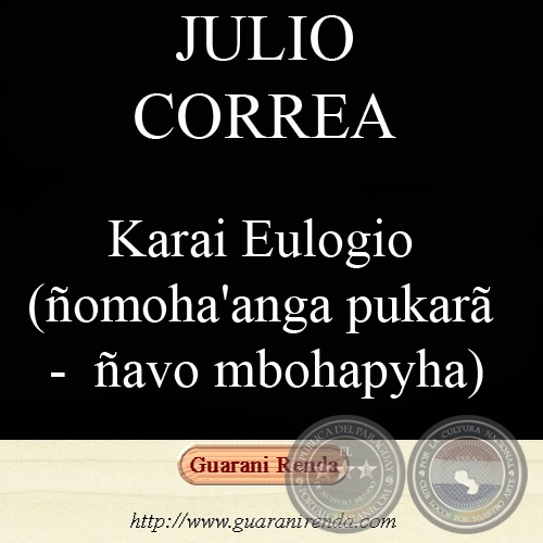 KARAI EULOGIO - Teatro, Tercer Acto - Apohra: JULIO CORREA