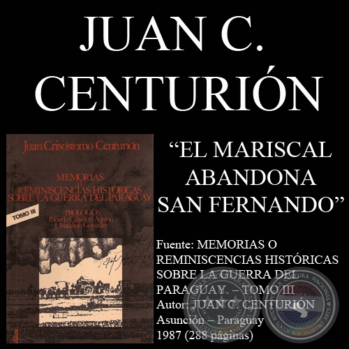 EL MARISCAL ABANDONA SAN FERNANDO (Autor: JUAN CRISSTOMO CENTURIN)