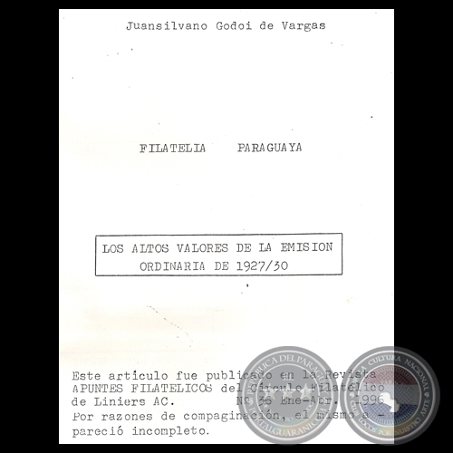 LOS ALTOS VALORES DE LA EMISIÓN ORDINARIA DE 1927/1930 - Por JUAN SILVANO GODOI DE VARGAS