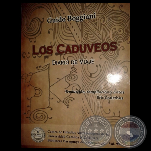 LOS CADUVEOS - DIARIO DE VIAJE  GUIDO BOGGIANI - Traduccin, compilacin y notas RIC COURTHS