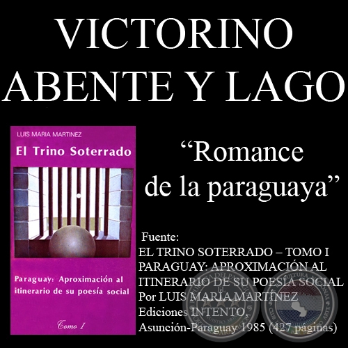 ROMANCE DE LA PARAGUAYA - VICTORINO ABENTE Y LAGO