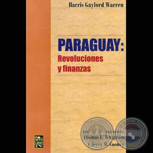 PARAGUAY: REVOLUCIONES Y FINANZAS (Obra de HARRIS GAYLORD WARREN)