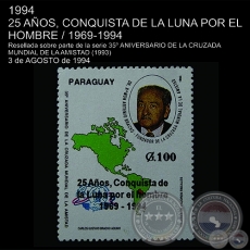 25 AOS, CONQUISTA DE LA LUNA POR EL HOMBRE/ 1969-1994
