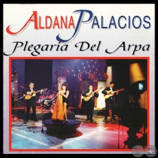 PLEGARIA DEL ARPA - ALDANA PALACIOS - Año 1996