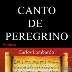 CANTO DE PEREGRINO (Partitura) - Guarania de EPIFANIO MNDEZ FLEITAS