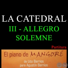 LA CATEDRAL - III ALLEGRO SOLEMNE - PARTITURA PARA PIANO