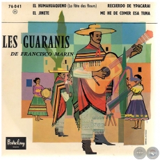 EL HUMAHUAQUENO - LES GUARANIS - Ao 1962