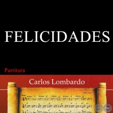 FELICIDADES (Partitura) - Polca de CIRILO R. ZAYAS