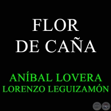 FLOR DE CAA - LORENZO LEGUIZAMN