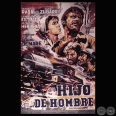 LA SED - CHOFERES DEL CHACO - HIJO DE HOMBRE, 1961 - Basada en la novela de AUGUSTO ROA BASTOS
