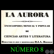 REVISTA LA AURORA - NMERO 8 - Redactor en jefe y responsable: D.I.A.BERMEJO