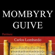 MOMBYRY GUIVE (Partitura) - Polca de MAURICIO CARDOZO OCAMPO