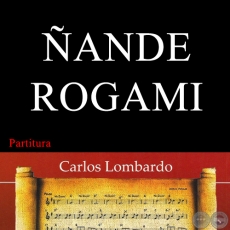 ANDE ROGAMI (Partitura) - Polca de IGNACIO MELGAREJO