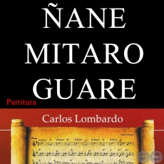 ANE MITARO GUARE (Partitura) - Polca de CRISPINIANO MARTNEZ GONZLEZ