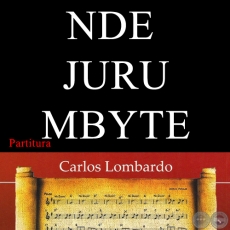 NDE JURU MBYTE (Partitura) - Polca de EMILIANO R. FERNÁNDEZ