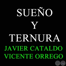 SUEO Y TERNURA - Polka de VICENTE ORREGO