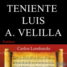 TENIENTE LUIS A. VELILLA (Partitura) - Polca de FÉLIX PÉREZ CARDOZO