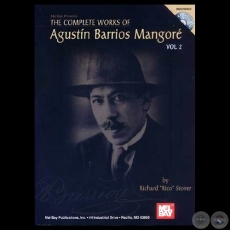 OBRAS COMPLETAS DE AGUSTN BARRIOS MANGOR - VOLUMEN 2 - Por Richard Stove - Ao 2003