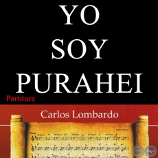 YO SOY PURAHEI (Partitura) - Polca Cancin de MAURICIO CARDOZO OCAMPO