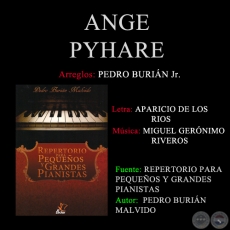 ANGE PYHARE - Arreglos PEDRO BURIN MALVIDO