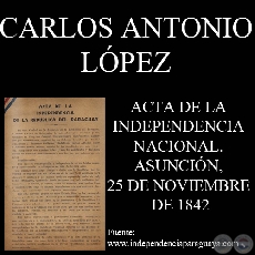 ACTA DE LA INDEPENDENCIA NACIONAL. ASUNCIN, 25 DE NOVIEMBRE DE 1842