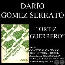 ORTIZ GUERRERO (Cancin de DARO GMEZ SERRATO)